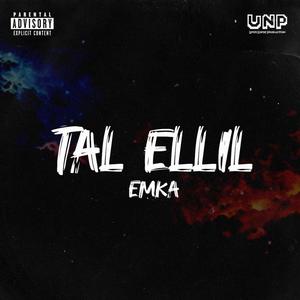 Tal Ellil (Explicit)