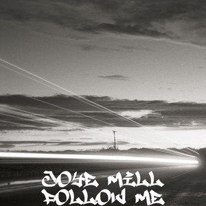 Follow Me (Explicit)