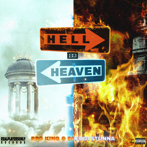 Heaven Or Hell (Explicit)