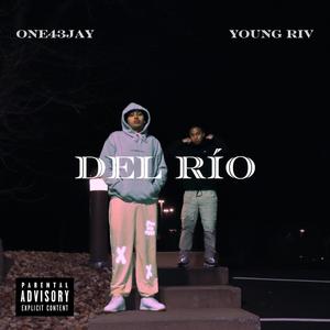 Del Río (Explicit)