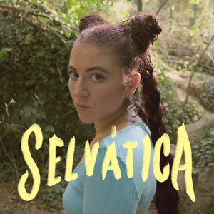 Selvática (Explicit)