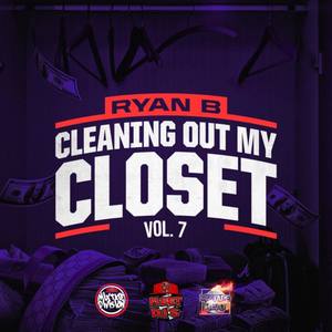 Cleaning Out My Closet vol 7 (Explicit)