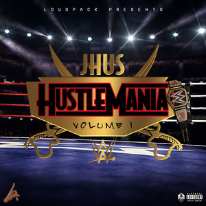 Hustlemania Vol. 1 (Explicit)