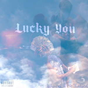 Lucky You (Remix|Explicit)