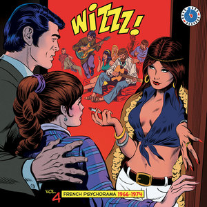 Wizzz French Psychorama (1966-1974) , Vol. 4