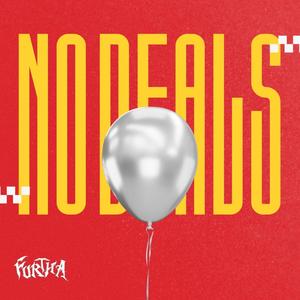 NO DEALS (Explicit)