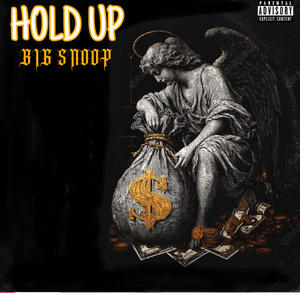 HOLD UP (Explicit)