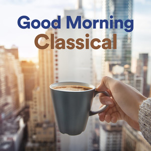 Good Morning Classical (Explicit)