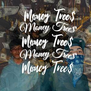 Money Trees (Explicit)
