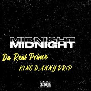 MIDNIGHT (feat. K1NG DANNY DR1P) [Explicit]