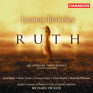Ruth, Op. 50, Scene 1 - A Mountainous Place Near Bethlehem