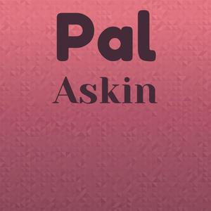 Pal Askin