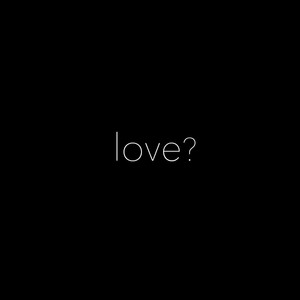 love?