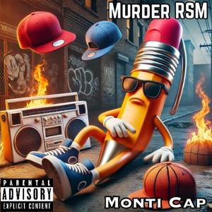 Monti Cap (Explicit)