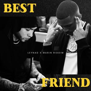 BestFriend (feat. Marin Riddim)