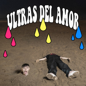 Ultras del Amor (Explicit)