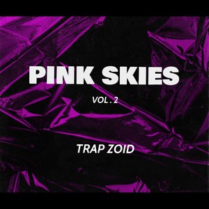 Pink Skies, Vol.2
