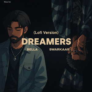 Dreamers (Lo-fi Version)