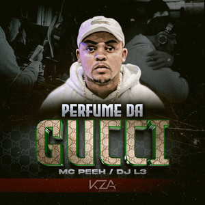 Perfume da Gucci (Explicit)