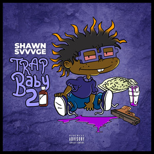 Trap Baby 2 (Explicit)