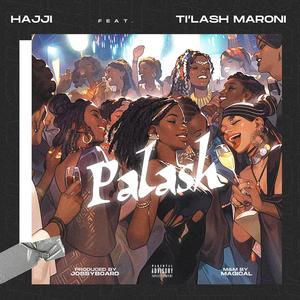 Palash (feat. Ti’lash Maroni)