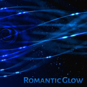 Romantic Glow - Starry Sky, Looks Lovers, Feeling Hot, Embers of Love, Red Heart