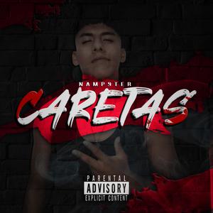 Caretas (Explicit)