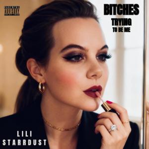 Bitches Trying To Be Me (Explicit)