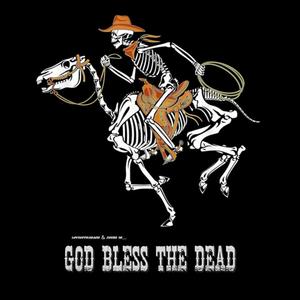 God Bless The Dead (feat. J'mere) [Explicit]