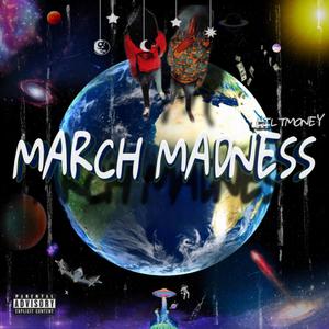 March Madness (Explicit)