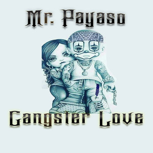 Gangster Love (feat. Baby Ku$h & Misdameanor) [Explicit]