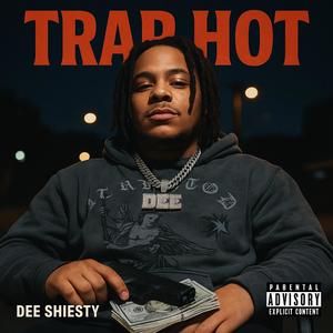 TRAP HOT (Explicit)