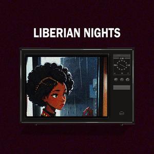 Liberian Nights (feat. Dj Matin Endo) (African Lofi)