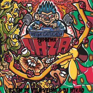 MEGA CATUCADA SUPREMA (feat. dj nikão) (Explicit)