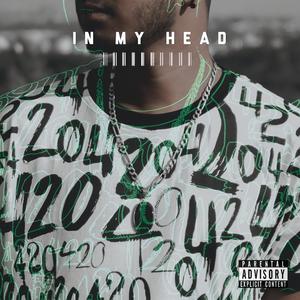 In My Head (Explicit)