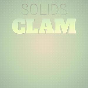 Solids Clam