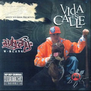 Vida Es Calle (Explicit)