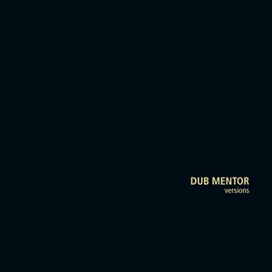 Dub Mentor - Losing the Will To Survive