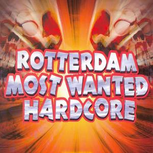 Rotterdam Most Wanted Hardcore