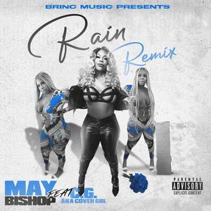 Rain (feat. C.G. aka CoverGrl) (Remix|Explicit)