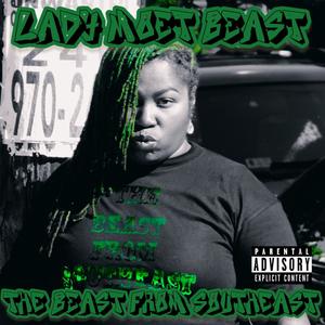 The Beast from SouthEast (Explicit)