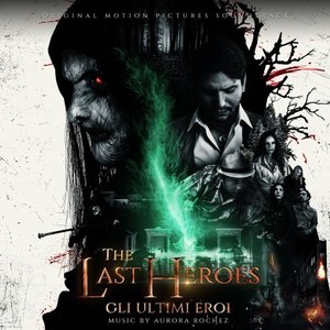 The Last Heroes (Original Motion Pictures Soundtrack)