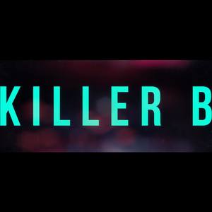 KILLER B