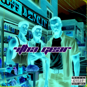 4tha Gear (Explicit)