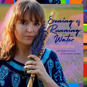 EVENING of RUNNING WATER