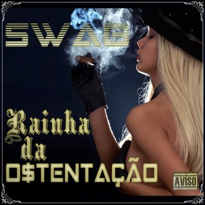 Rainha da Ostentação