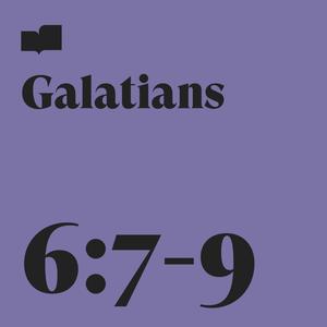 Galatians 6:7-9 (feat. Frontline Music)