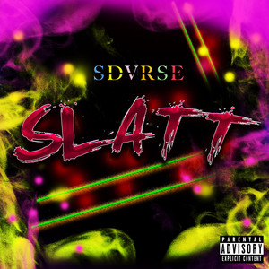 Slatt (Explicit)