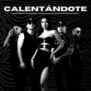 Calentándote (feat. Omar Alvarado)