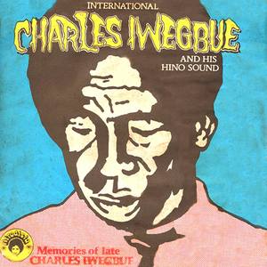 Memories Of Late Charles Iwegbue